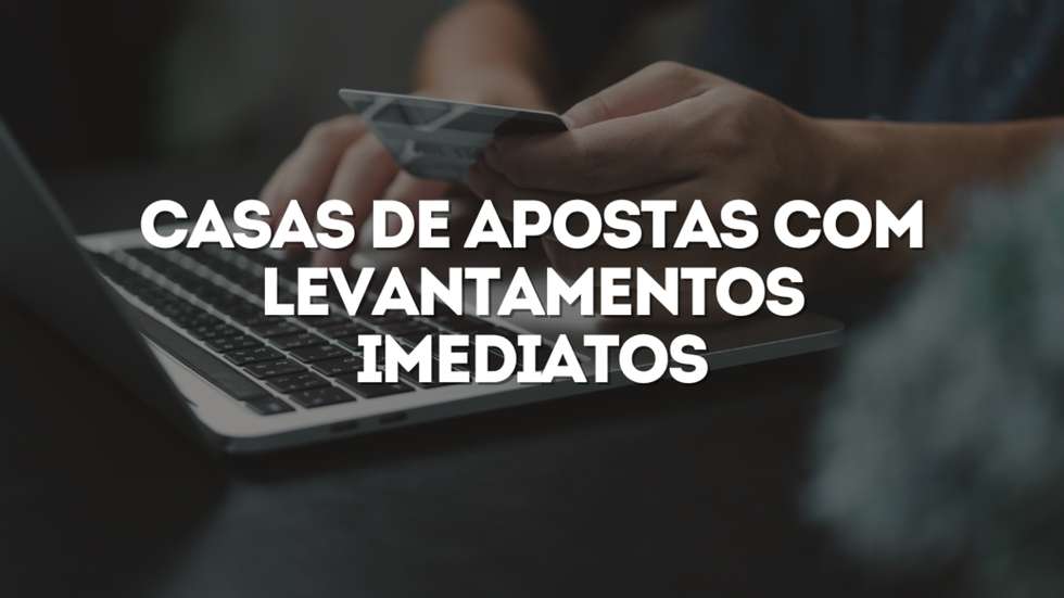 casinos com levantamentos imediatos